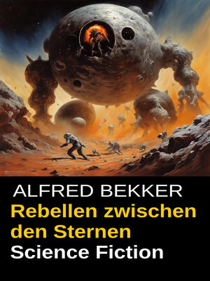 cover image of Rebellen zwischen den Sternen